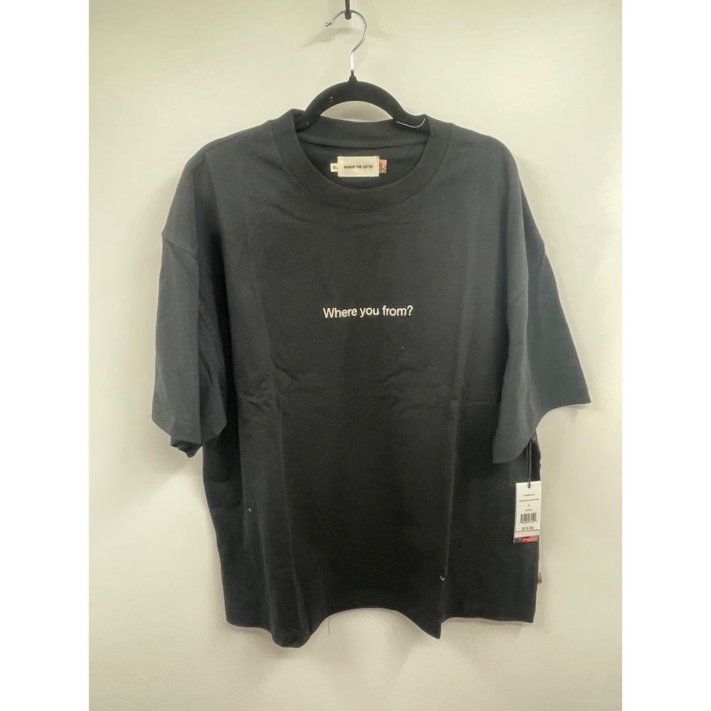Honor The Gift Where You From T-Shirt Mens XL Black 100% Cotton Short Sleeve NWT